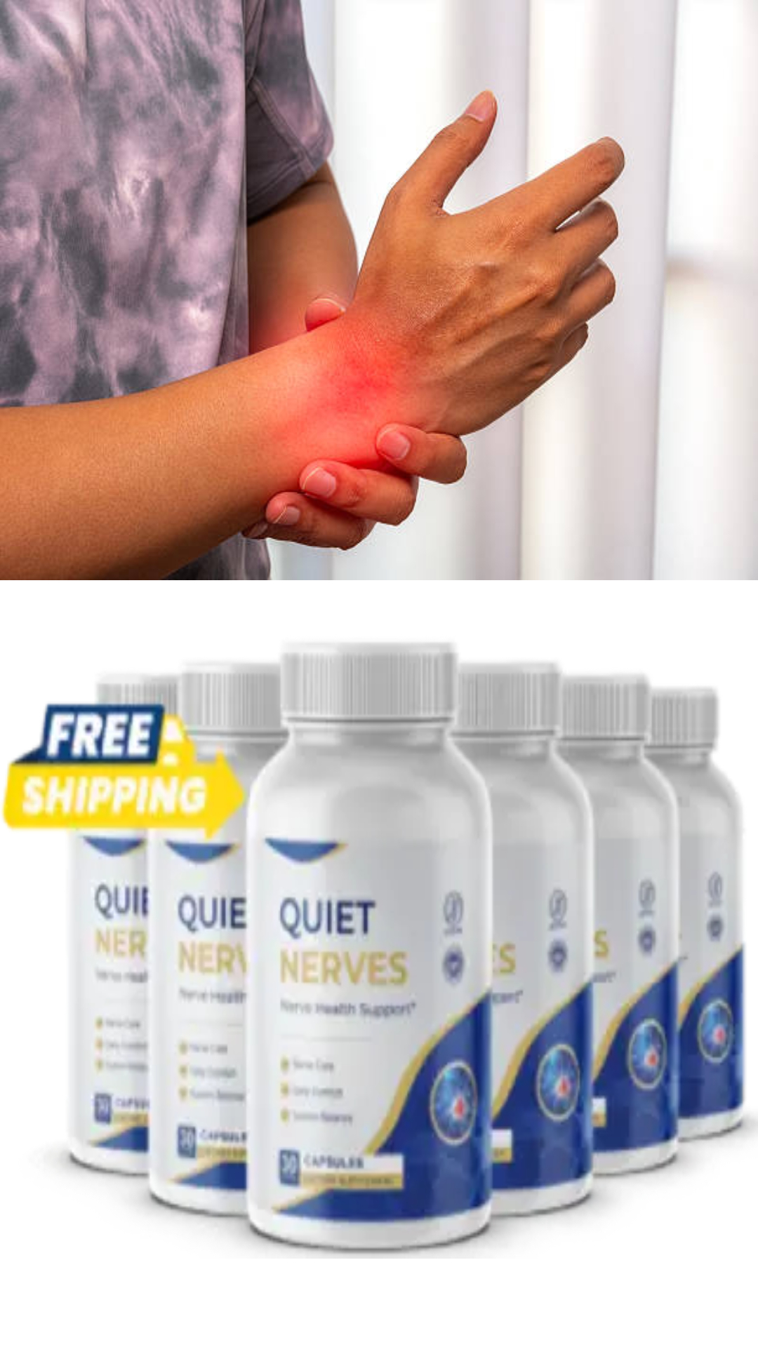 Discomfort in the wrist and Quiet Nerves supplement bottles